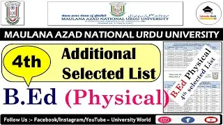 Manuu 4th Selected List of B.Ed Physical Science || Manuu B.Ed Additional List || @UniversityWorld