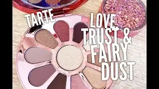 Tarte Love Trust & Fairy Dust First Impressions