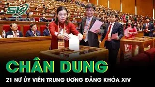 Chân dung 21 nữ Ủy viên Trung ương Đảng khóa XIV