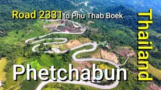 Thailand’s Craziest Mountain Road 🇹🇭 | Endless Curves on Road 2331 to Phu Thap Boek