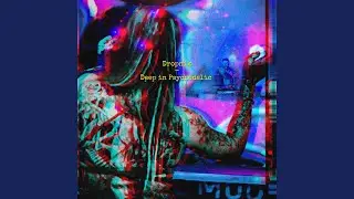 Deep in Psychedelic