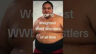 Top 10 Weightest WWE Wrestlers of All Time #shorts