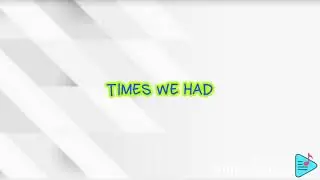 Taylor Ray Holbrook - Times We Had (Lyrics)