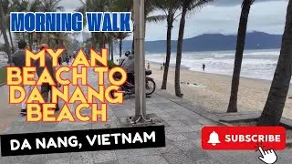 My An to Da Nang Beach Walk Vietnam
