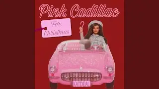 Pink Cadillac For Christmas