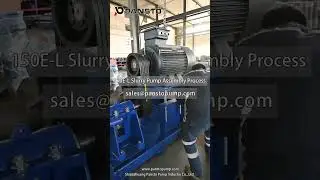 150E-L Slurry Pump Assembly Process