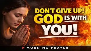 Always Start Your Day With This Life Changing Morning Prayer