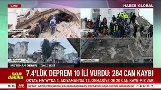 Canlı - Gün Aydınlanıyor. Kahramanmaraş'ta 7.4 Şiddetinde Deprem Sonrası Son Gelişmeler