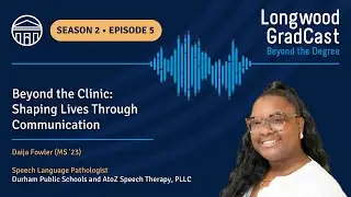 S2 E5 - Beyond the Clinic: Shaping Lives Through Communication