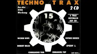 TECHNO TRAX VOL.15 [FULL ALBUM 139:08 MIN] 1996 HD HQ HIGH QUALITY CD1 + CD2 + TRACKLIST