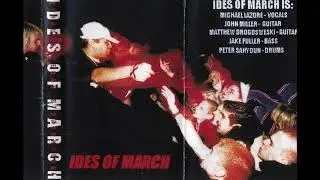 Ides Of March - Demo
