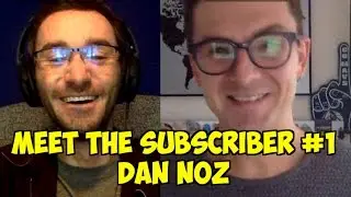 MEET THE SUBSCRIBER #1 - DAN NOZ