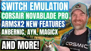Nintendo Switch Emulation Improvements, New Features on the way for ARMSX2, Corsair Novablade Pro...