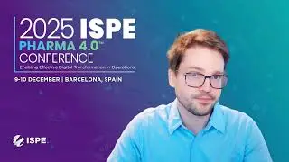 2025 ISPE Pharma 4.0&trade; Conference Insights from Committee Member Vinzenz Zauner