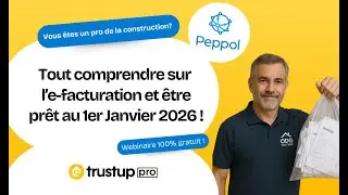 PEPPOL en 2026 : ce que les pros du b&acirc;timent doivent savoir (Replay 26/11/2025)