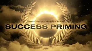 Prime Your Brain for Success in under 10 minutes