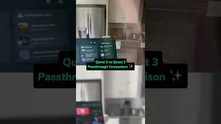 Quest 2 vs Quest 3 Passthrough Comparison
