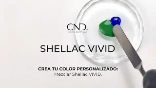 SHELLAC VIVID: Mezcla para crear tu color personalizado
