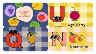 A To Z Fruity Alphabet Adventure || Fruity ABCs || Phonics