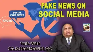 CA. K.HANMANDLOO EXPLAIN ABOUT FAKE NEWS ON SOCIAL MEDIA | Money Mantan TV