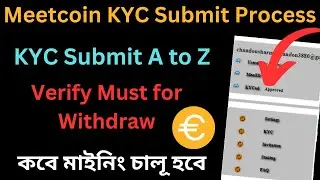 Meetcoin Exchange KYC Submit | Meetcoin KYC Process | Meetcoin exchange mining start date | MTC