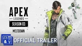 Apex Legends Season 3 &ndash; Meltdown Launch Trailer