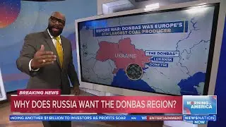 Why does Russia want the Donbas region? | Morning in America