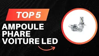 Top 5 Meilleur Ampoule Phare Voiture LED 2026 - Les Ampoule Phare Voiture LED Comparatif & Test