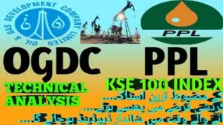 PPL | OGDC | PSX KSE 100 INDEX | Review & Technical Analysis. Growth oriented stocks.