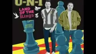 U-N-I - Land of the Kings