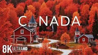 Autumn in Canada 8K UHD 🍁 Maple Forests, Rocky Mountains, Serene Lakes - VIDEO 8K UHD