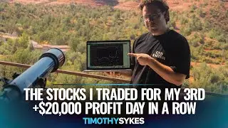 The Stocks I Traded For My 3rd +$20,000 Profit Day In A Row