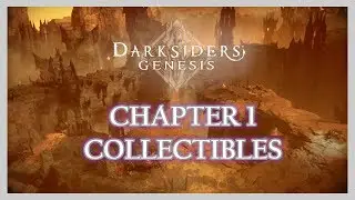 Darksiders Genesis - Collectibles - Chapter 01