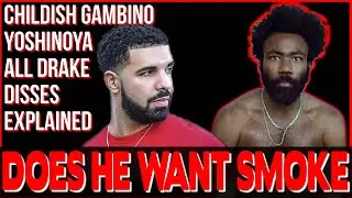 HEAD SHOTS FOR THE YEAR | Drake VS Childish Gambino - Yoshinoya | Drake Diss Explained