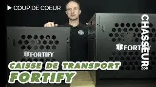 Les caisses de transport Fortify