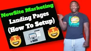Nowsite Marketing - How To Build A Landing Page With Nowsite (Step By Step)