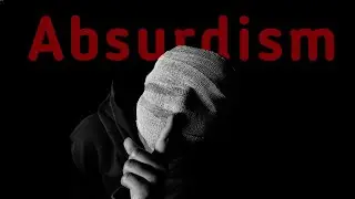 Absurdism | Is life meaningless? create your own | Absurdism Philosophy |