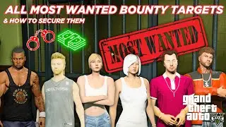 ALL Most Wanted Bounty Targets In GTA 5 Online | MOST WANTED Bail Office Bottom Dollar Bounties