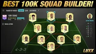 FUT 20 - Best 100K Squad Builder! (Super Overpowered)