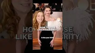 Как позировать как знаменитость 📸 Советы по позированию с церемонии вручения премии #ЗолотойГлобус