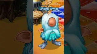 Ranking Wynqs | MSM | #shorts #shortsfeed #msm #mysingingmonsters #mysingingmonstersdof