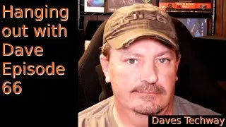 Q&A /Streaming  Cyberpunk 2077/Hanging out with Dave Episode 66