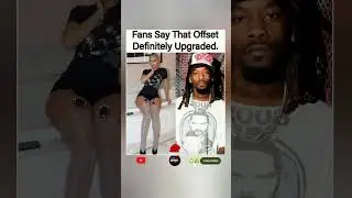 ⬆️💖 Fans say Offset &ldquo;definitely upgraded&rdquo; after Cardi B split.#shorts