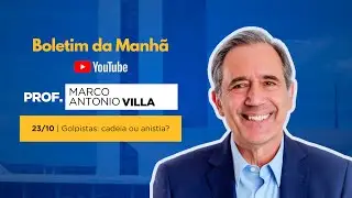 23/10/25 - Golpistas: cadeia ou anistia?