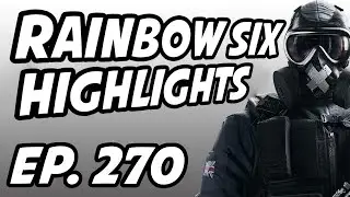 Rainbow Six Daily Highlights | Ep. 270 | DejavuShotHD, nvKing, Zylnazter, daus_says, KingGeorgeTV
