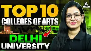 Delhi University | Top 10 Colleges of Arts 📑✅ Must Watch