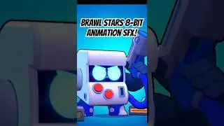 I added SFX to Brawl Stars 8-Bit's Animation! 😲🕹