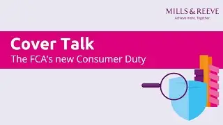 Cover Talk: The FCA's new Consumer Duty