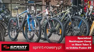 Rowery MTB w okolicach 2500 PLN - Unibike Fusion 29 / Giant Talon 3 / Specialized Rockhopper Comp