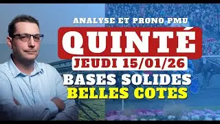 Pronostic Quint&eacute; du Jeudi 15/01/2026. Bases, Tocards et Pronostic PMU en 8 pour le Quint&eacute; du Jour